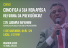Inscreva-se em curso com Ludimar Rafanhim sobre os impactos da Reforma da Previdência