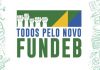 Todos pelo novo Fundeb: Entenda por que o assunto é urgente