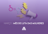 #8M: Mês de luta das mulheres terá programação em todo o Ceará
