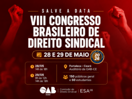 VIII Congresso Brasileiro de Direito Sindical debate pejotização, reforma administrativa e fim da escala 6×1 em Fortaleza